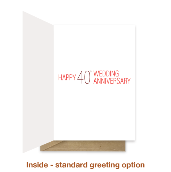 Standard greeting inside 40th wedding anniversary card ann034