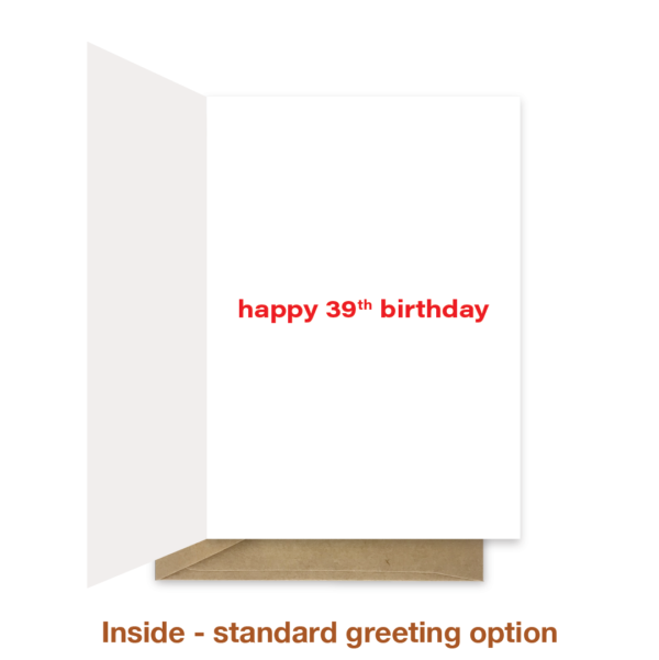 Standard greeting inside 39th birthday card