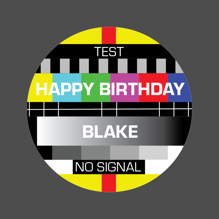 an old TV test pattern as a birthday message
