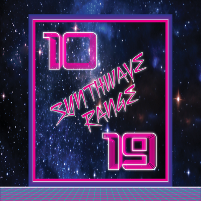 synthwave range image - birthday cards from 10th to 19th